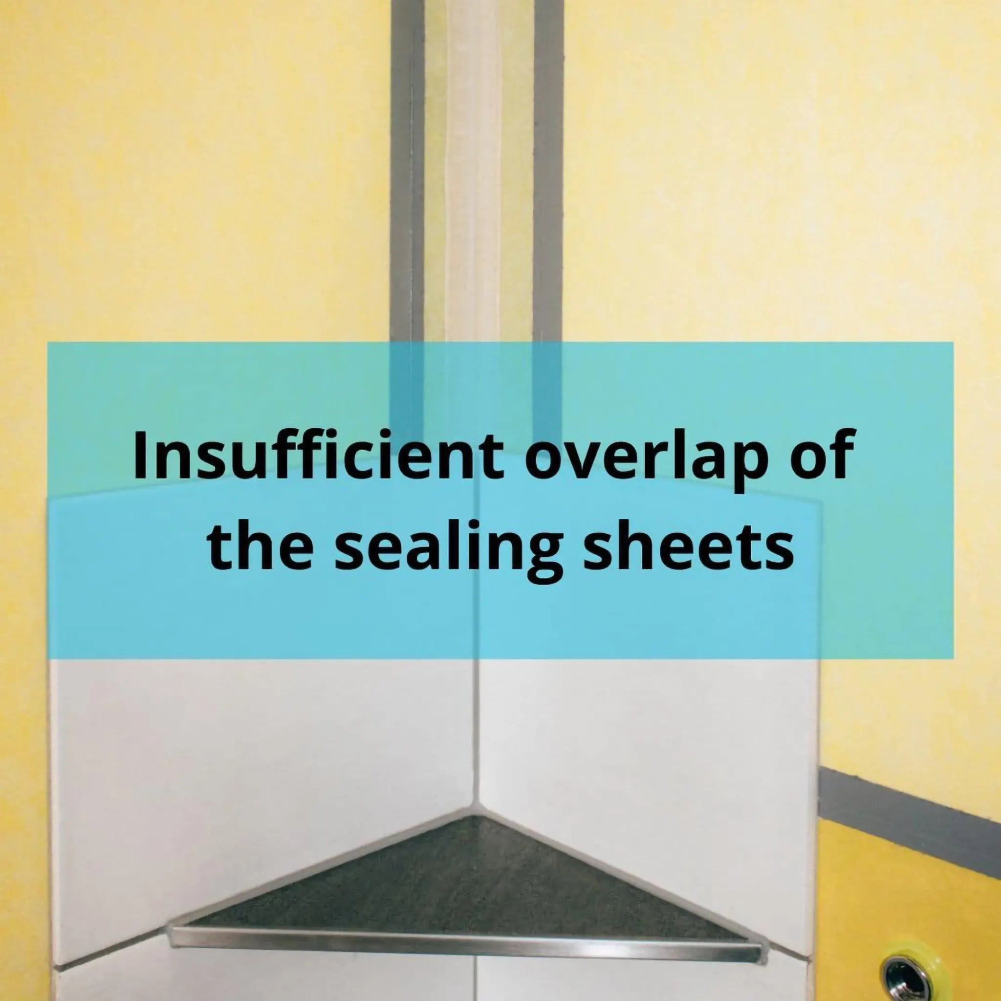 ‘Insufficient overlap of the sealing membranes