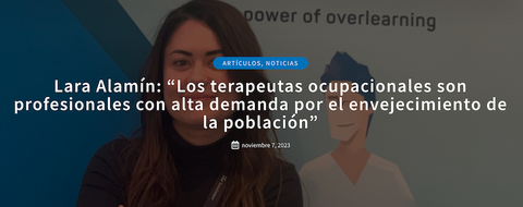 Lara Alamín, Terapeuta Ocupacional: *Los terapeutas ocupacionales son profesionales con alta demanda por el envejecimiento de la población*