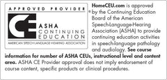 ASHA Continuing Education Approved