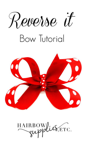 How to Make a Reverse It Hair Bow – Hairbow Supplies, Etc.