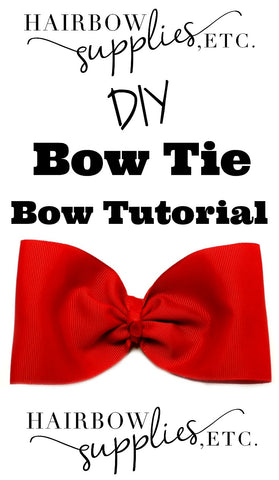 How to Make a Bow Tie Hair Bow – Hairbow Supplies, Etc.
