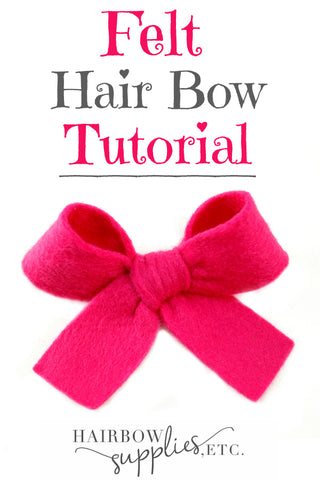 How to Make Felt Hair Bows – Hairbow Supplies, Etc.