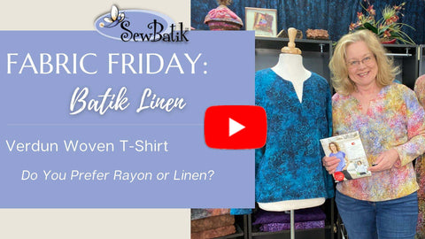 Click the image of Diane with the Verdun pattern wearing the rayon and showing the linen version of the Verdun pattern. Goes to Youtube video