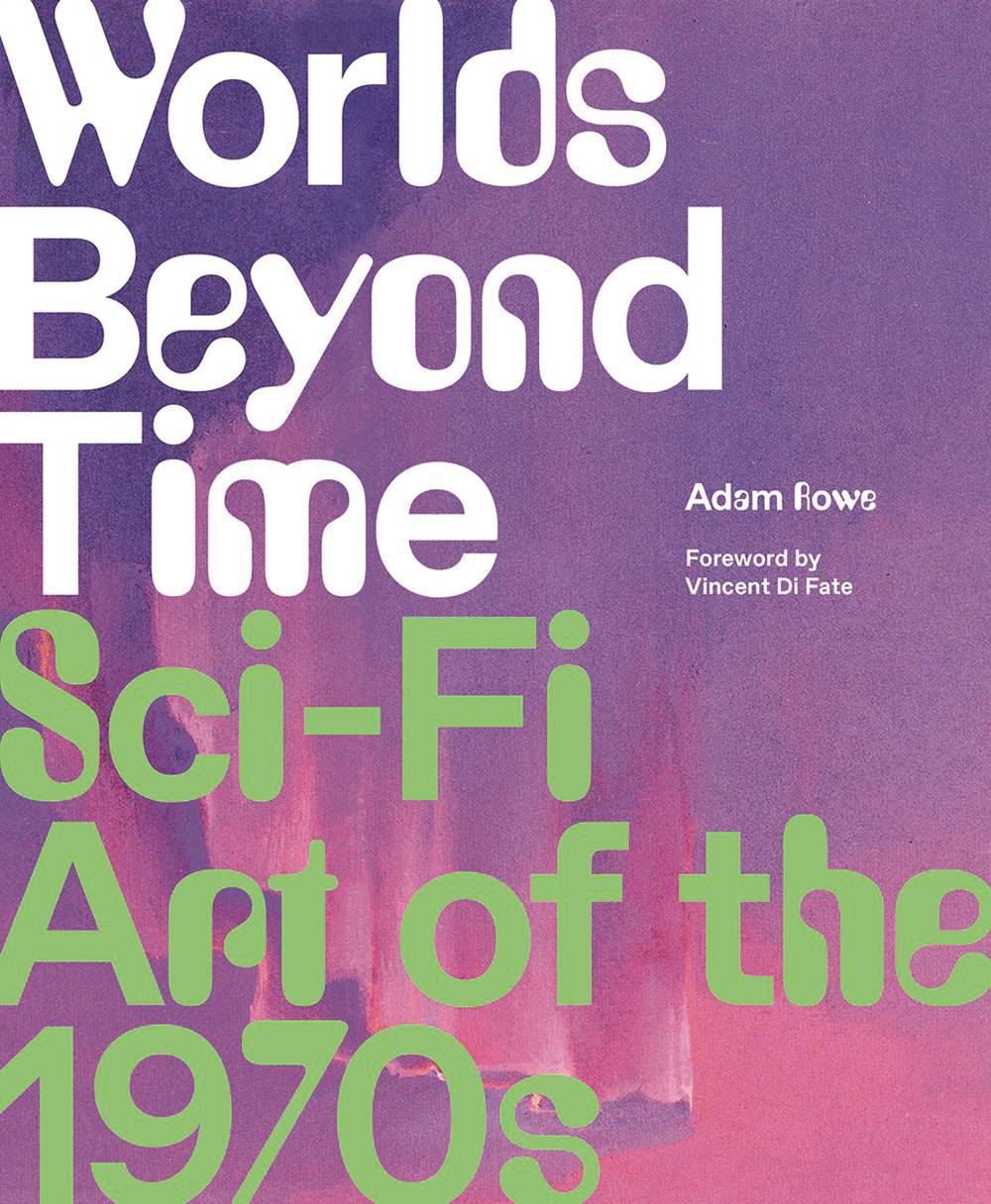 Worlds Beyond Time Sci-Fi Art Of The 1970s HC
