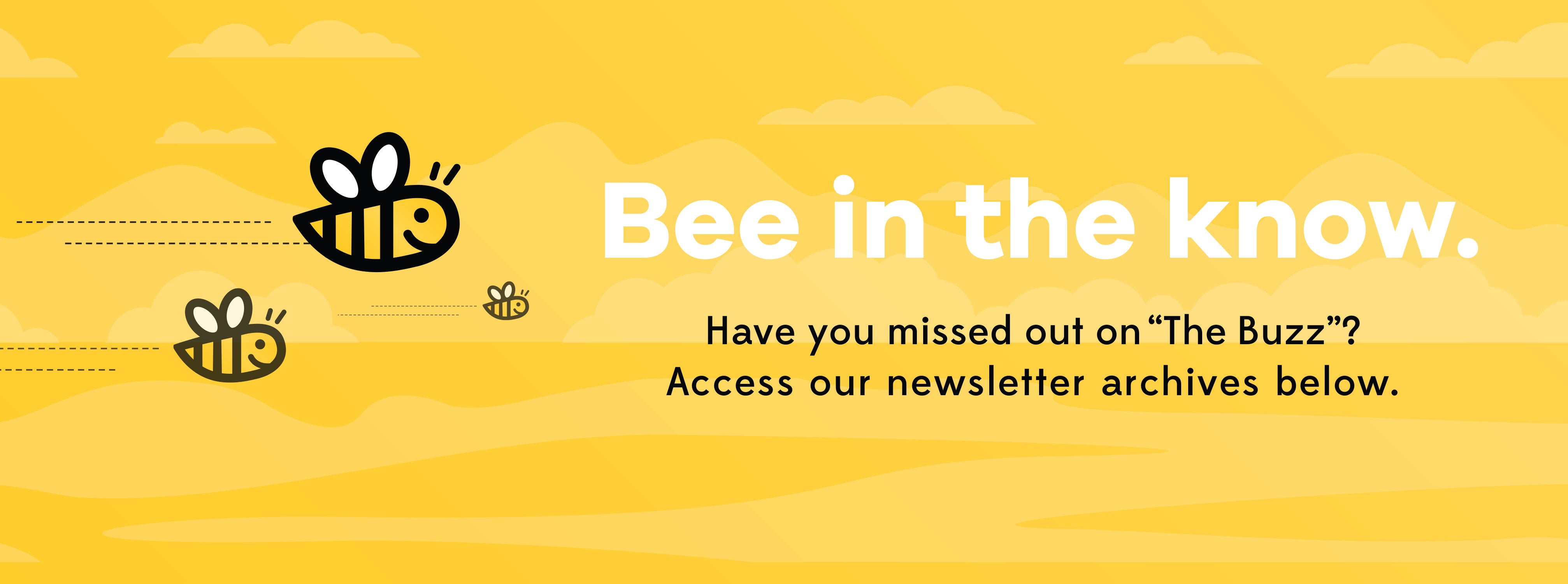 Bee in the Know Newsletter banner