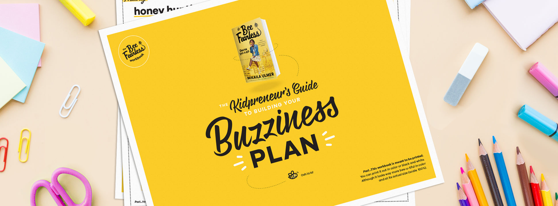 THE KIDPRENUER’S GUIDE TO BUILDING YOUR BUZZINESS PLAN