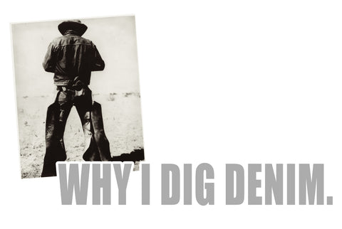 WHY I DIG DENIM TITLE IMAGE WITH COWBOY IN WRANGLER JEANS
