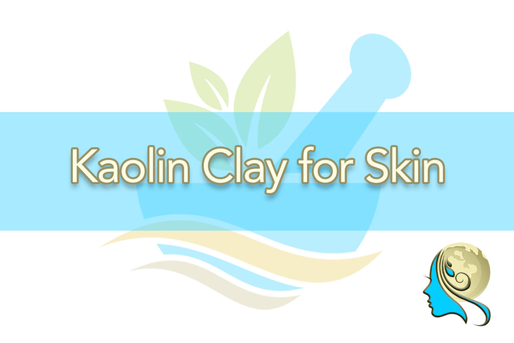 Kaolin clay for skin.