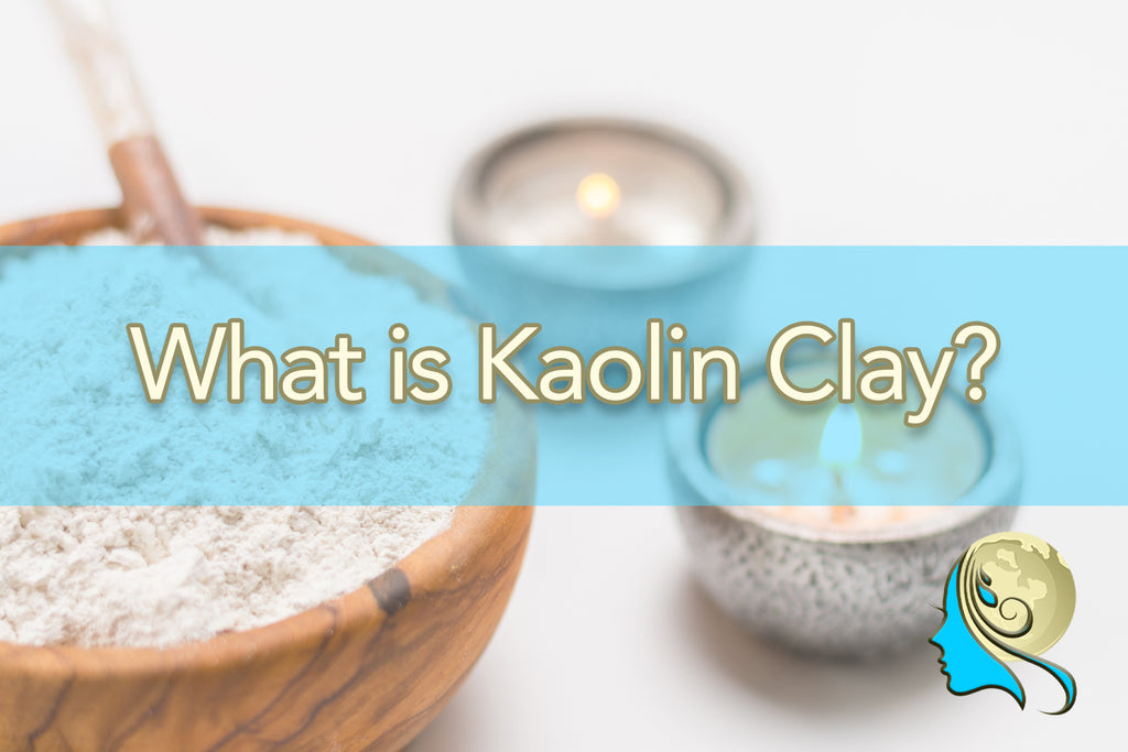 What is Kaolin Clay?