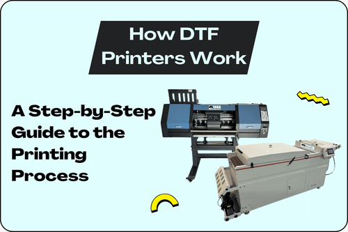 How DTF Printers Work (1).png__PID:092a1f0d-c77e-4aa6-a503-5eda87f595a7