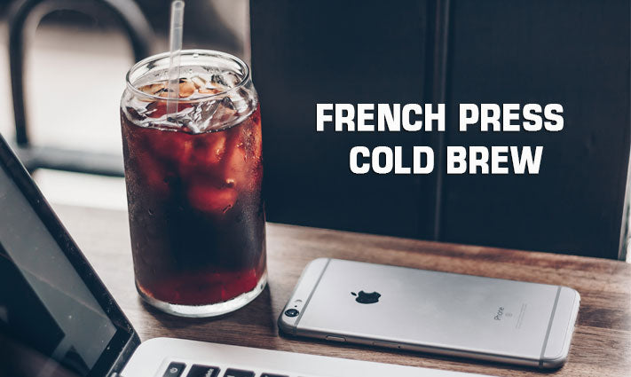 How Do You Make Cold Brew With a French Press, Instructions