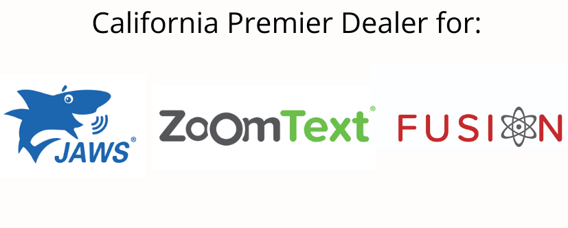 JAWS, ZoomText, and Fusion software logos with text 'California premier dealer for