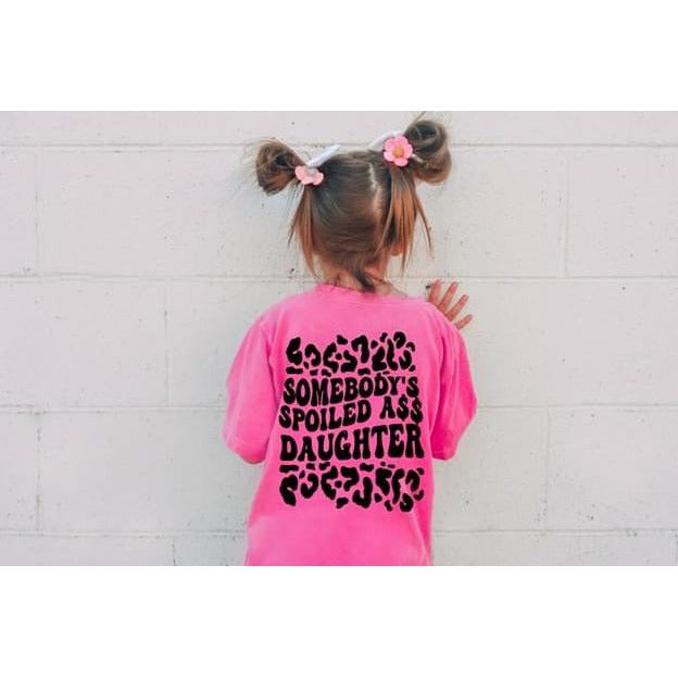 Spoiled ass daughter tee