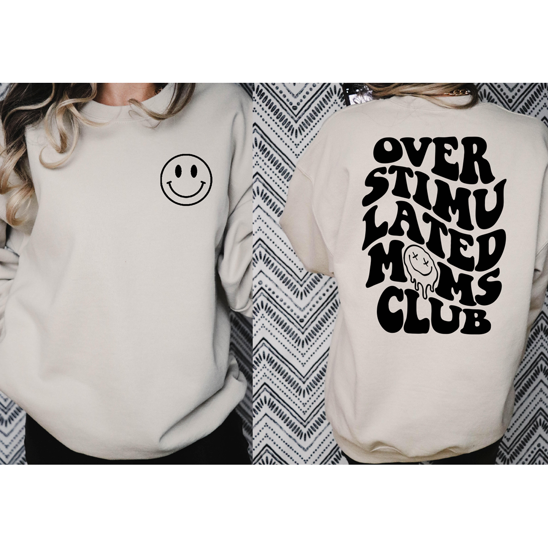 Overstimulated Moms Tee, long sleeve or sweatshirt