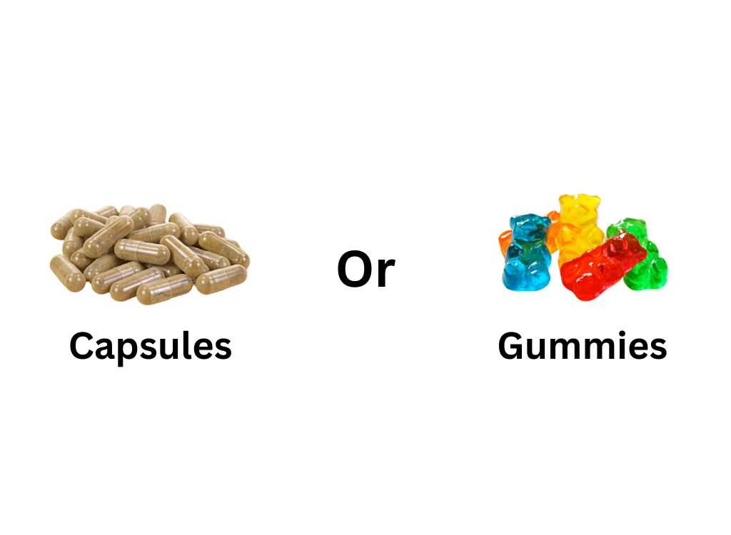chossing between probiotics gummies and capsules