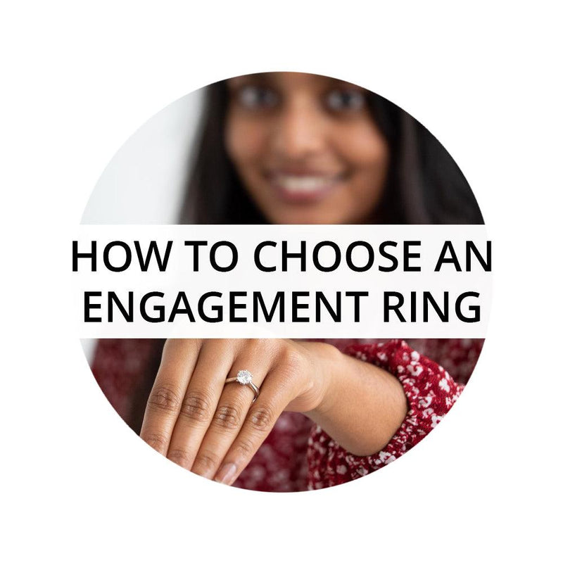 How to choose an engagement ring | Minar Jewellers