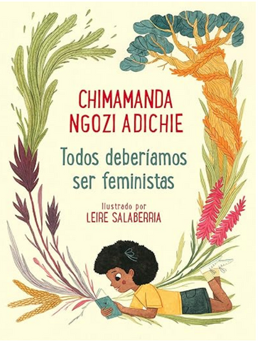 Cuento chimamanda adichie todos deberíamos ser feministas