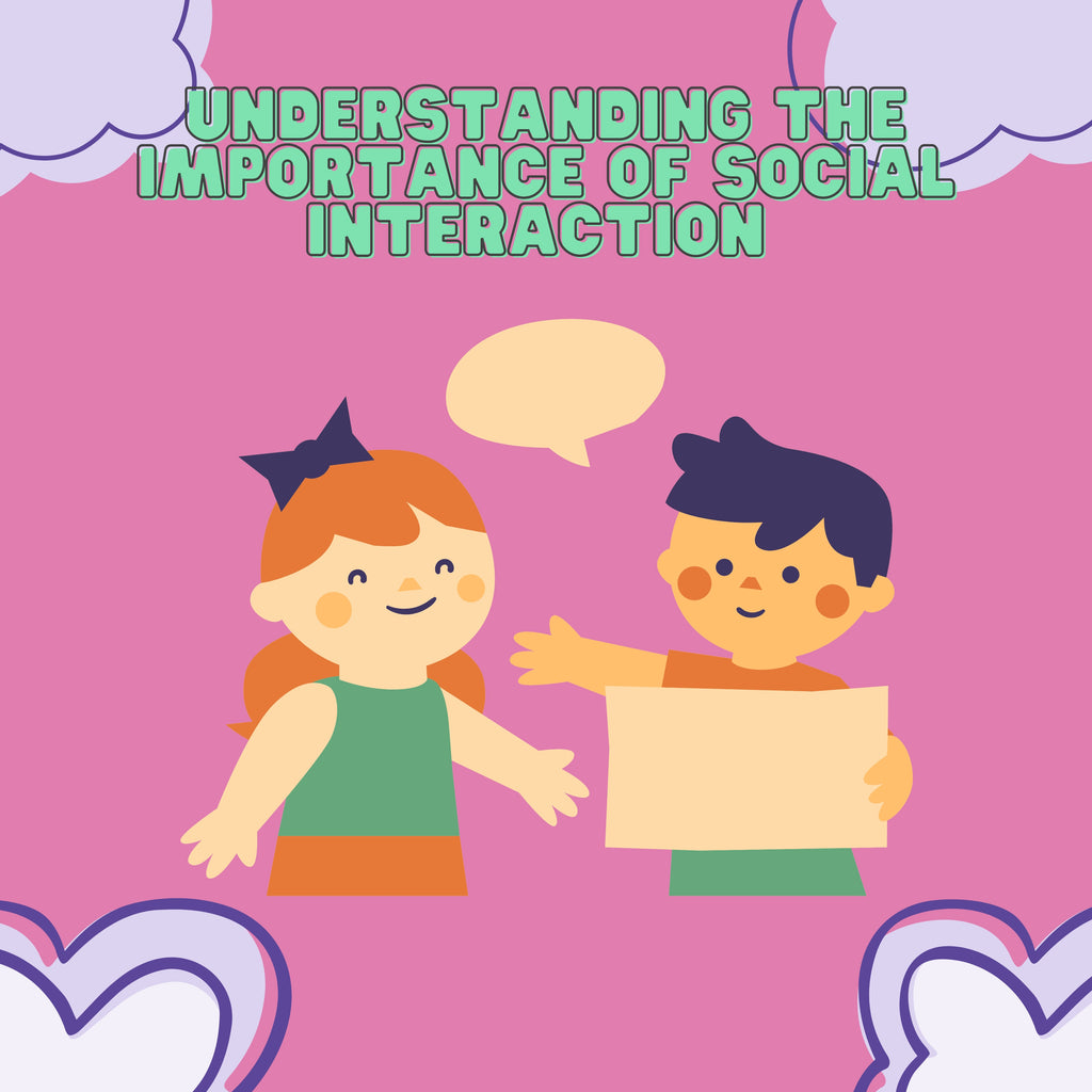 Understanding the Importance of Social Interaction