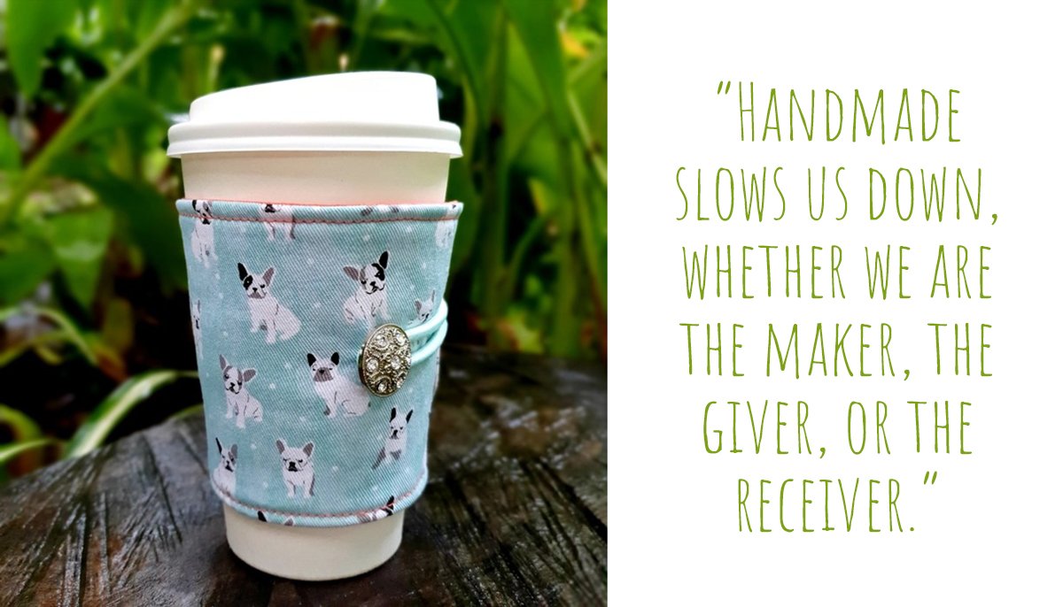 Handmade pale blue fabric cup cosy in cute French bulldog print with bling- button detail by Birdy & The : ÔHandmade slows us down, whether we are the maker, the giver, or the receiverÕ