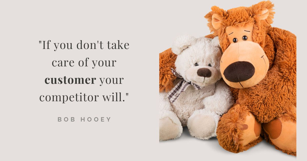 Customer Care Quote by Bob Hooey