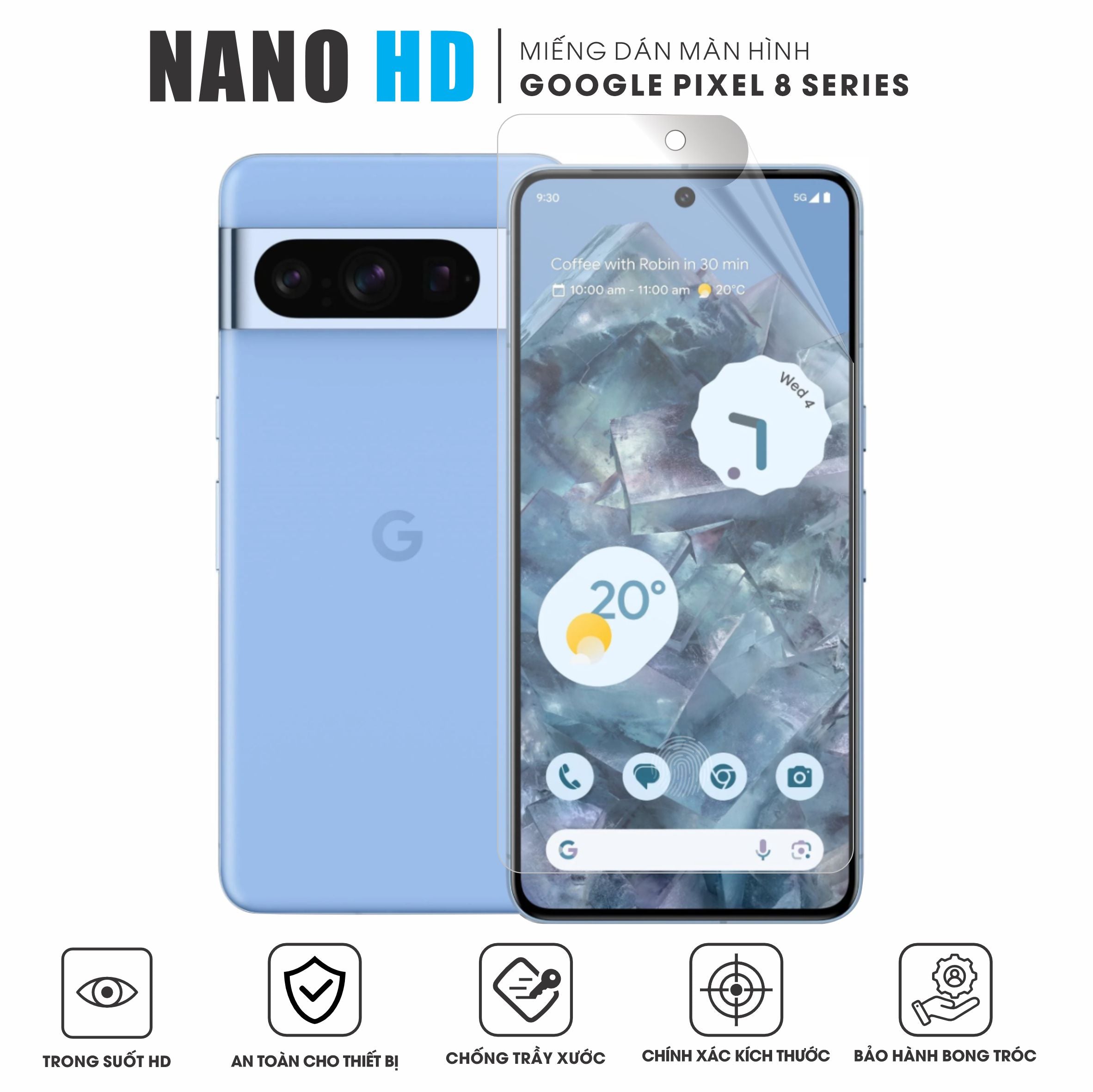 Miếng dán màn hình Nano HD Google Pixel 8 | 8 Pro | 8a