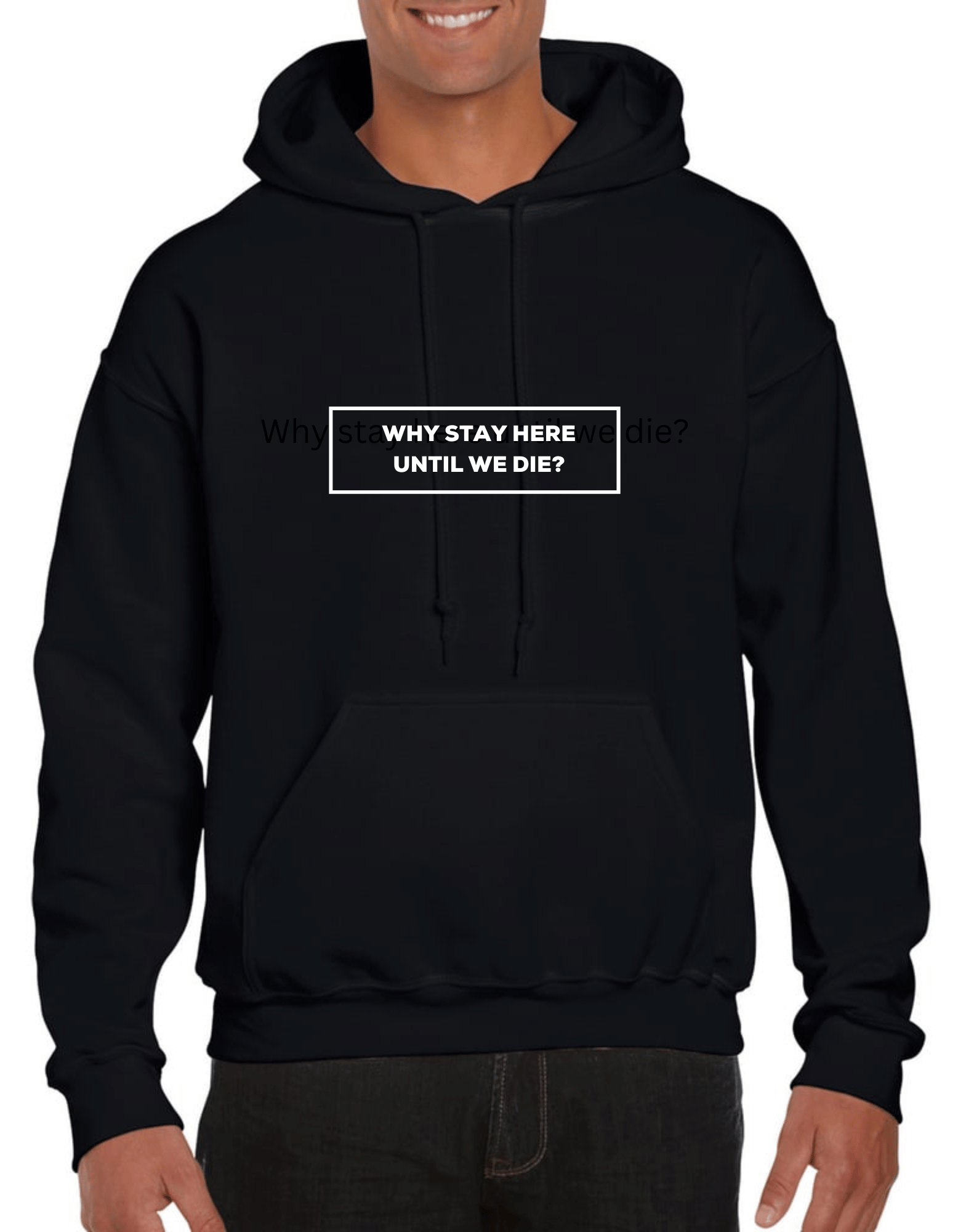 Why Stay Men's Hoodie (Black) - 667  Subversive Shirts for Ch product image