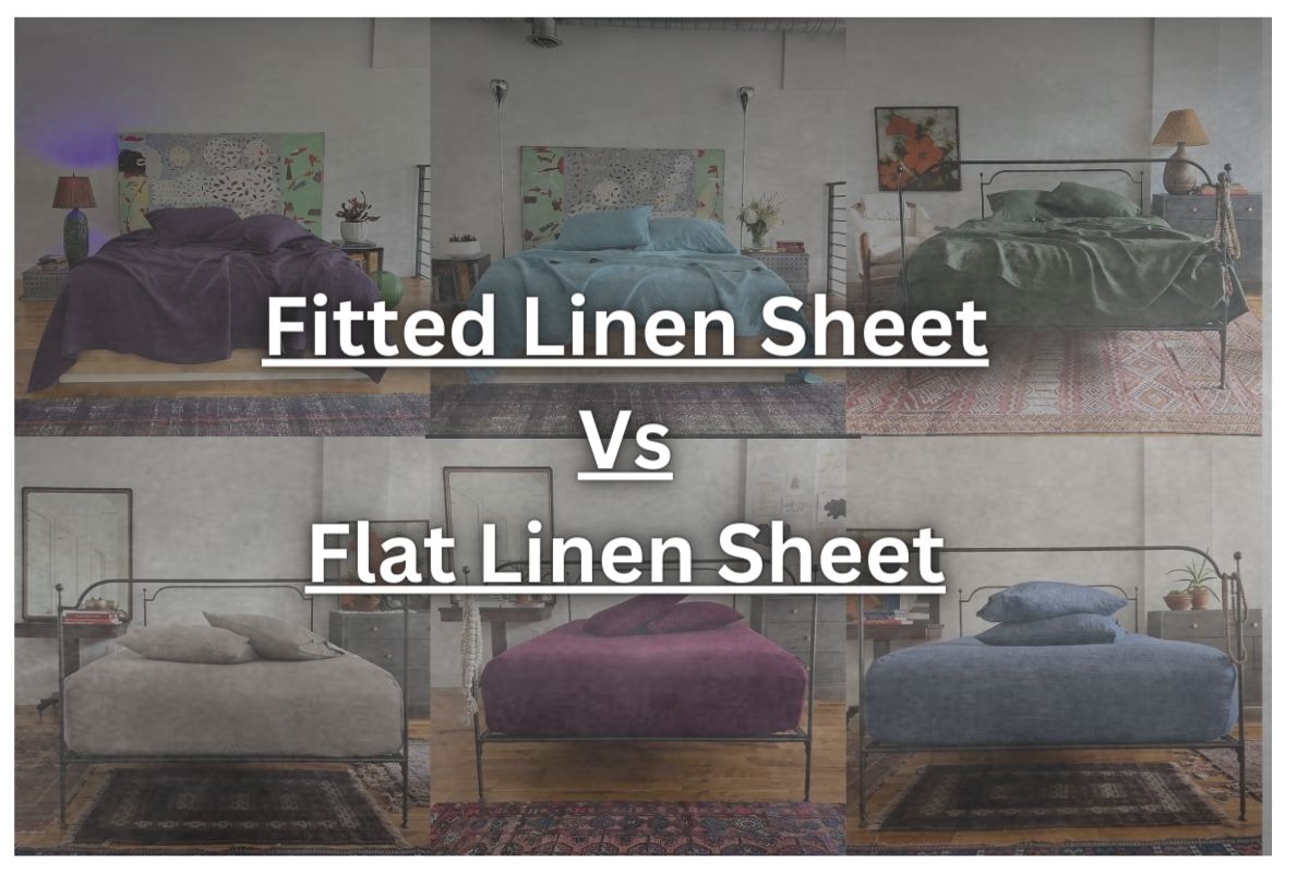 Fitted linen sheet vs flat linen sheet