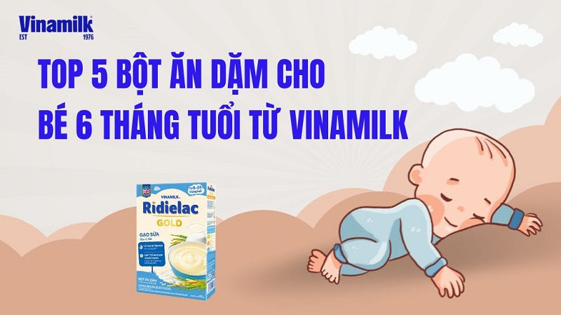 Bột ăn dặm mang đến bé nhỏ 6 tháng