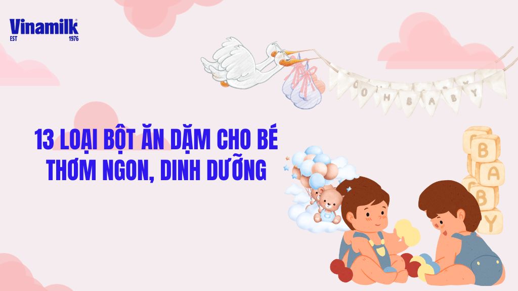 Bột ăn dặm cho bé bổ dưỡng