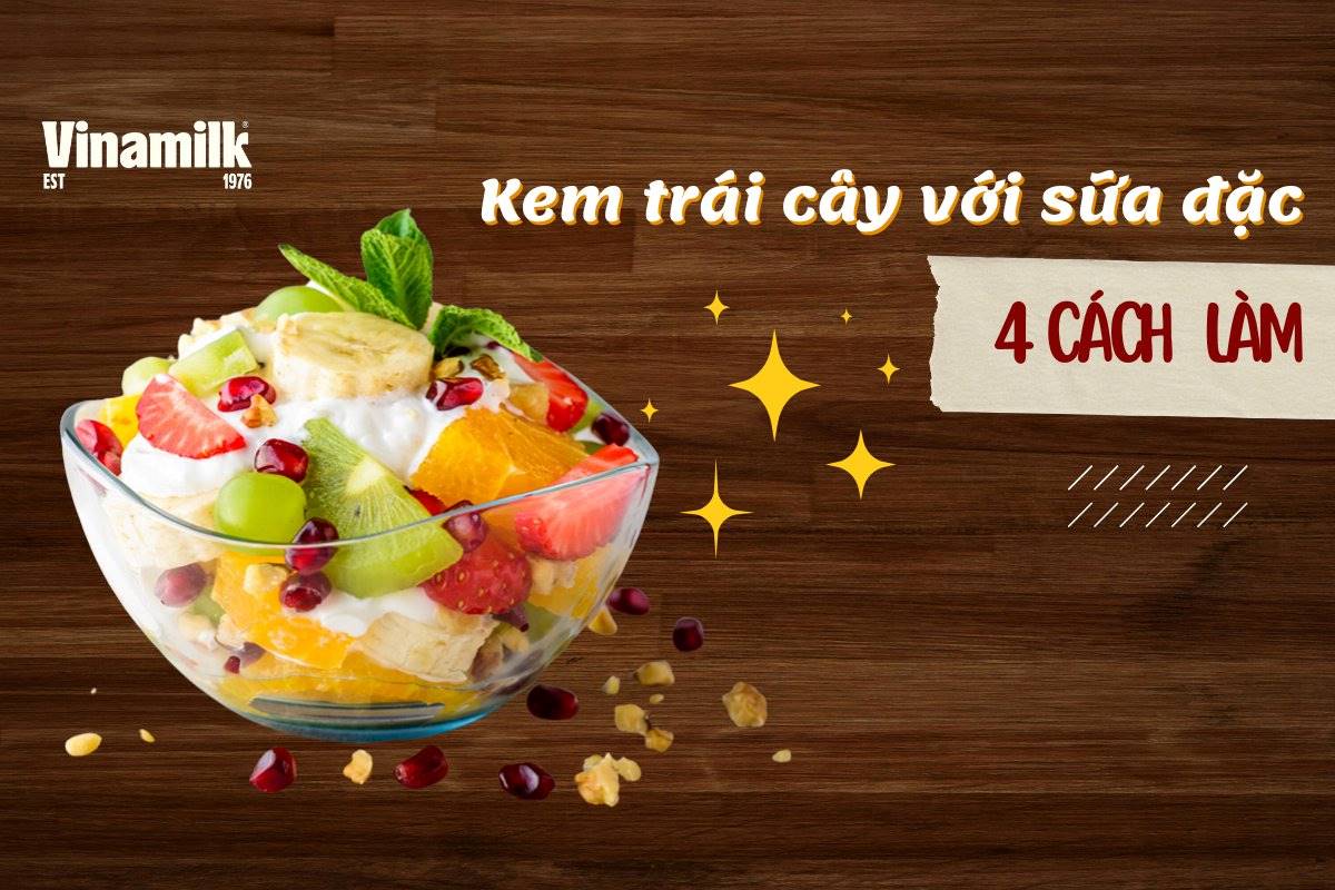 kem trái cây với sữa đặc