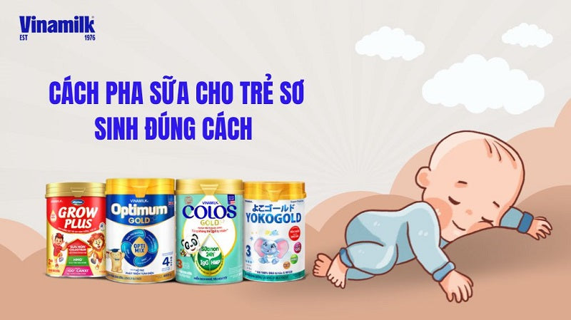 Cách pha sữa cho trẻ sơ sinh