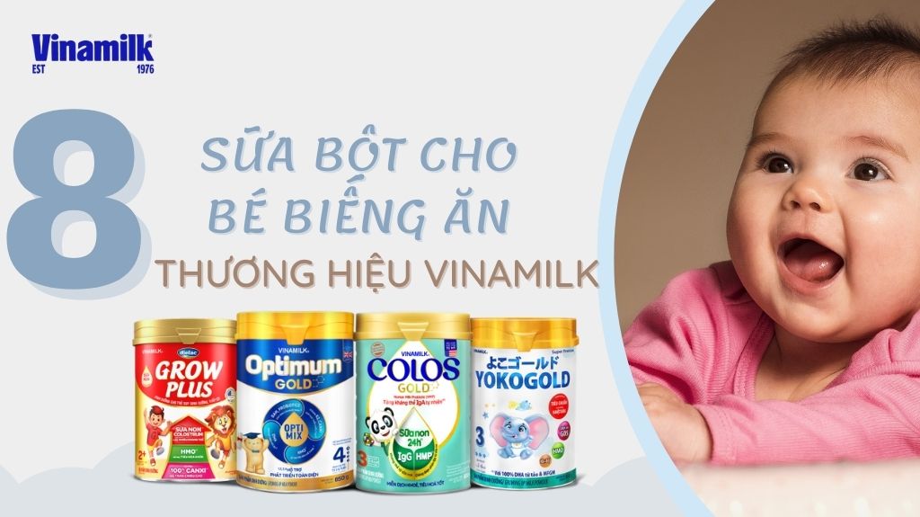 Các loại sữa cho trẻ biếng ăn chất lượng