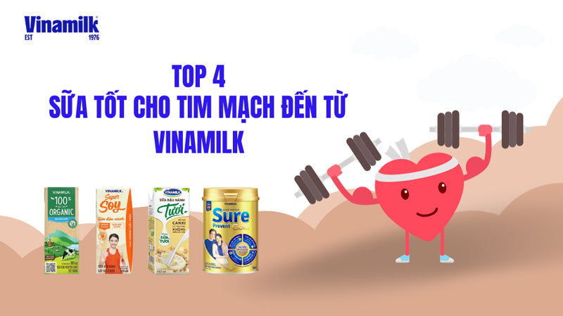 Sữa tốt cho tim mạch từ Vinamilk