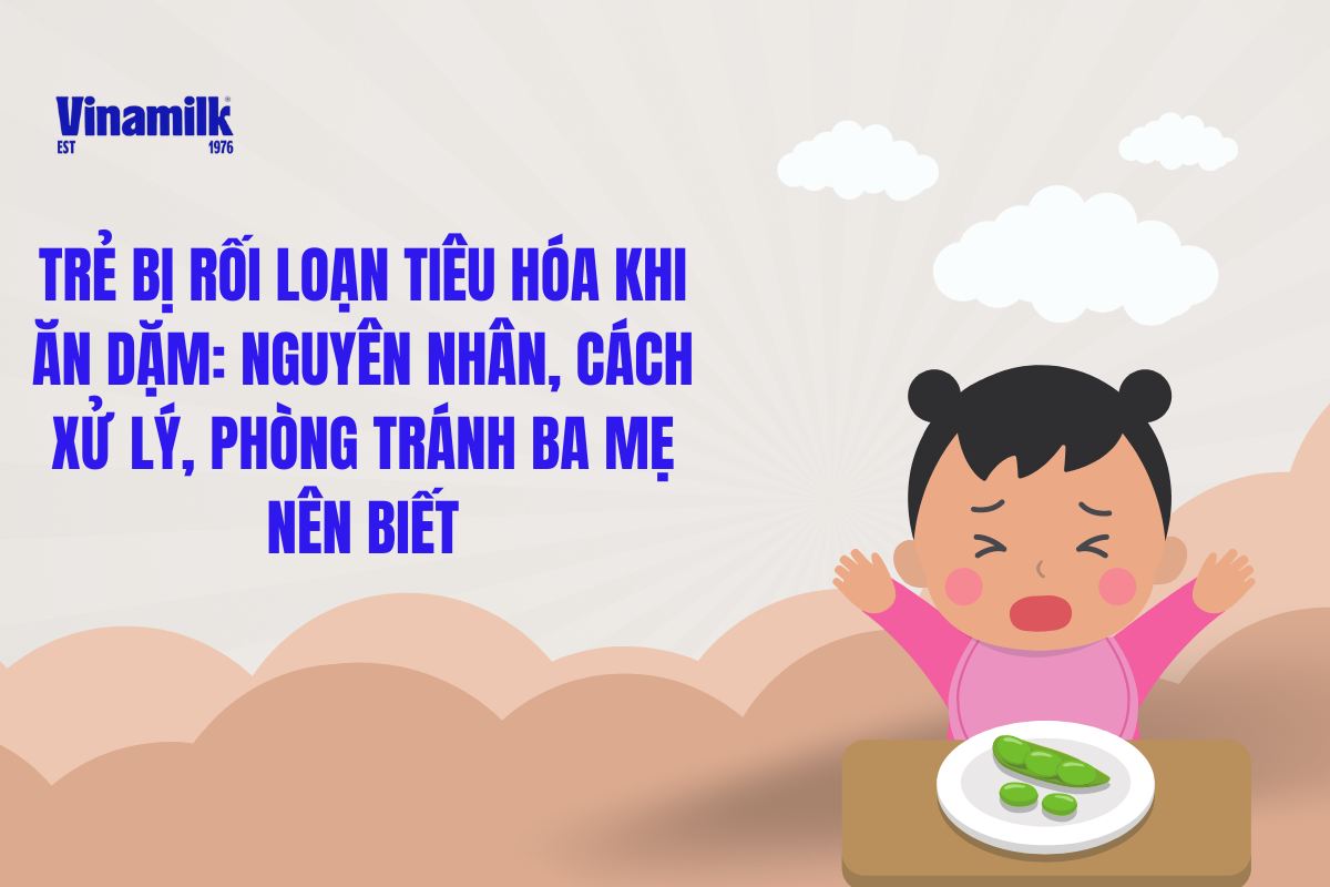 trẻ bị rối loạn tiêu hóa khi ăn dặm