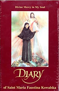 Diary of Saint Maria Faustina Kowalska by Maria Faustyna Kowalska