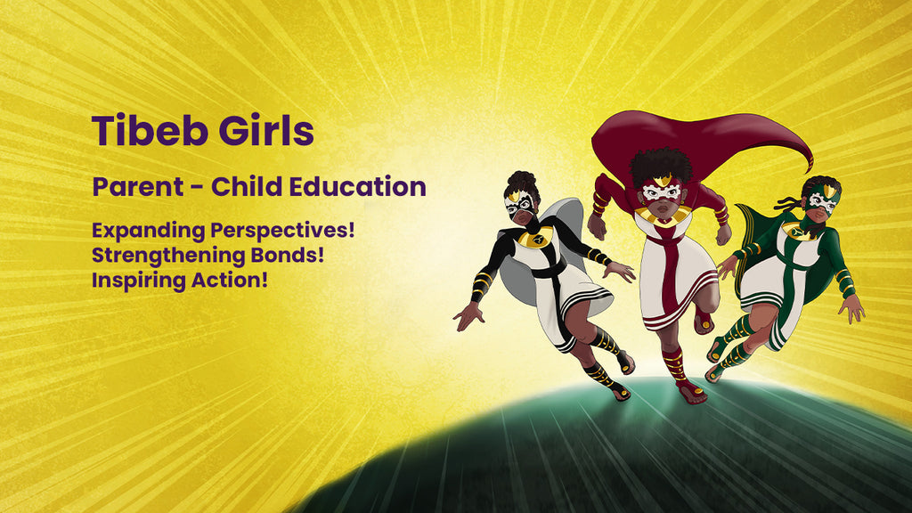 Tibeb Girls parent child education site