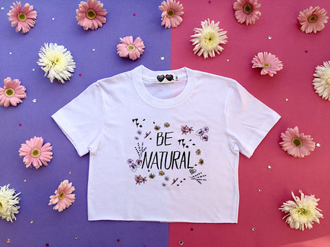 Be Natural T-shirt