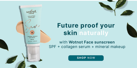 Wotnot Face Sunscreen + Mineral Makeup