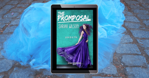 The Promposal by Sariah Wilson