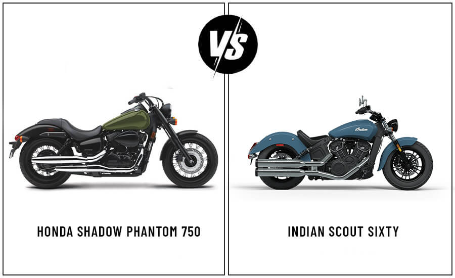 Which is Better: the Honda Shadow Phantom 750 or the Indian Scout Sixty?