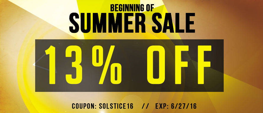 Beginning of Summer Sale - Save 13% On Everything Storewide!