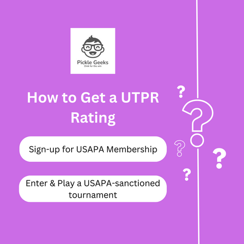 how to get a utpr rating, utpr ratings, what is UTPR in pickleball