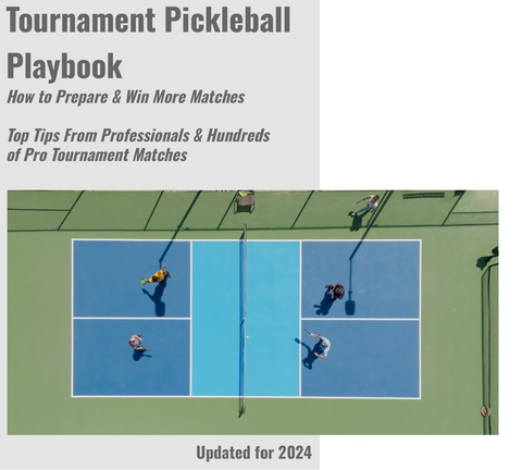 tournament pickleball playbook, how to prepare for a pickleball tournament