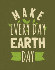 Make Every Day Earth Day