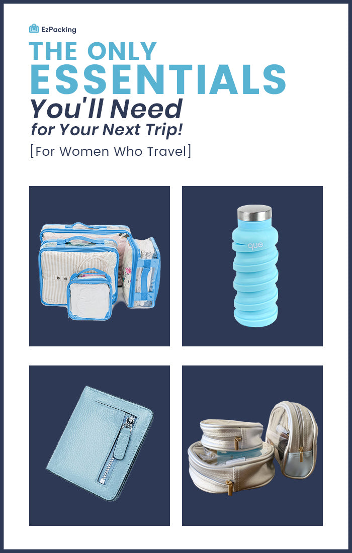 Travel Essentials For Women To Bring On Any Trip