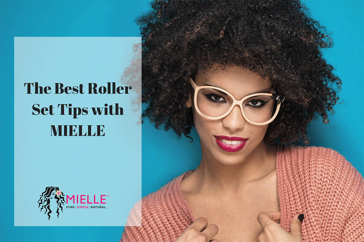 Hair Care Tips How To Get The Best Roller Set Style Mielle