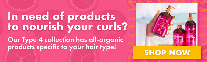 In need of products to nourish your curls? Our Type 4 collection has all-organic products specific to your hair type! Shop now!