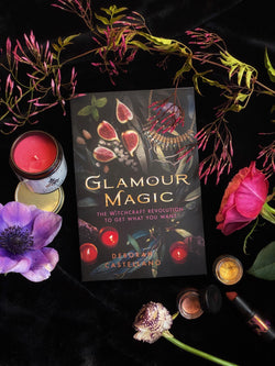 Glamour Magic : The Witchcraft Revolution to Get What You Want - qmeb