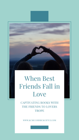 When Best Friends Fall in Love: Captivating Books with the Friends to Lovers Trope