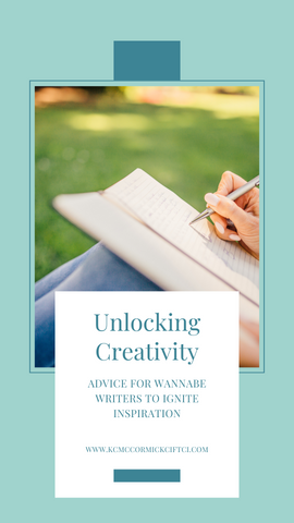 unlocking creativity: advice for wannabe writers to ignite inspiration